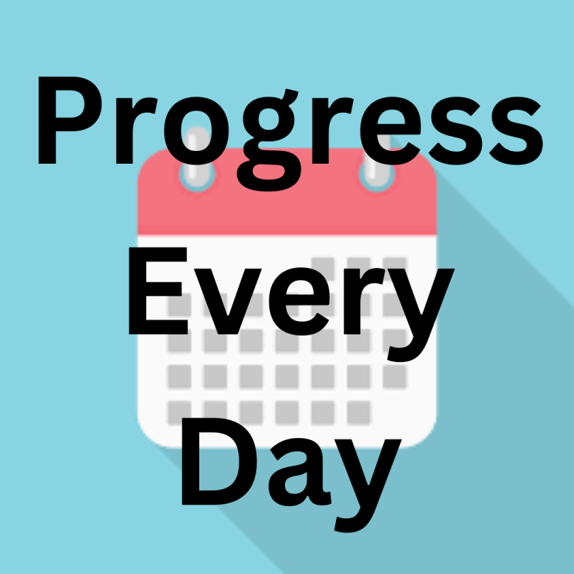 Progress Every Day
