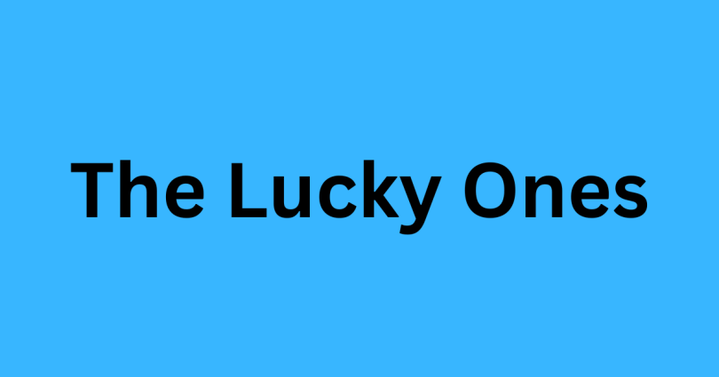 The Lucky Ones