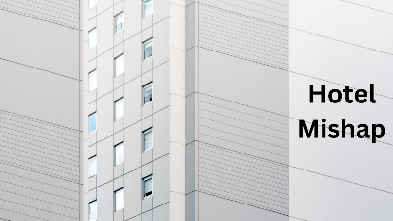 Hotel Mishap